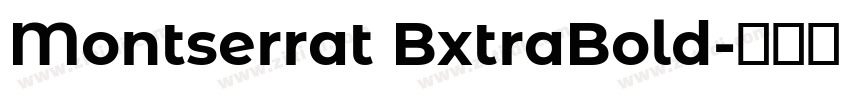 Montserrat BxtraBold字体转换